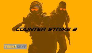 Counter Strike 2 betaya katılma