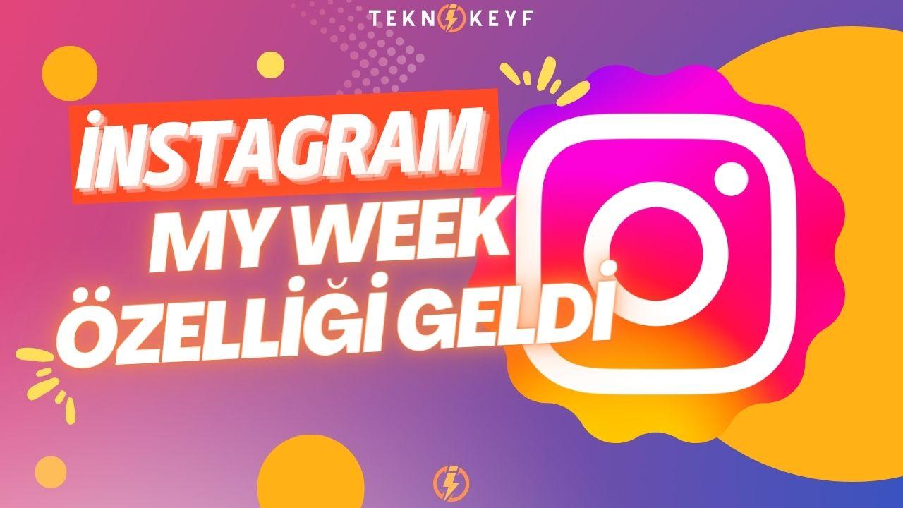 Instagram’ın “My Week” Özelliği ile Hikayelerinizi 7 Gün Boyunca Paylaşın