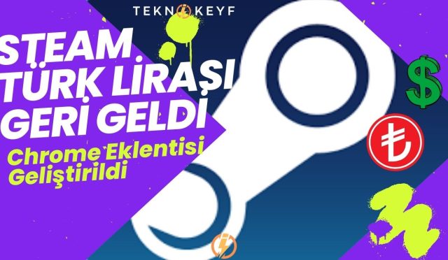Steam’deki Oyun Fiyatlarını Türk Lirası Olarak Görmenin Yolu Bulundu
