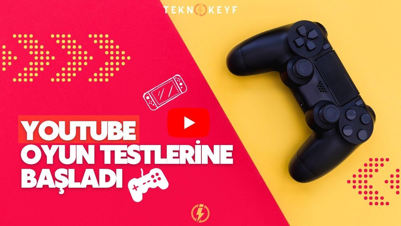 Youtube, Türkiye’de Oyun Testlerine Başladı: Yepyeni Bir Deneyim Kapıda!