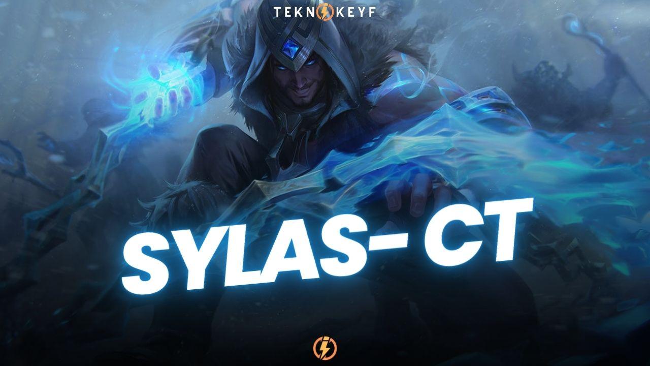 Sylas CT – Güçlü ve Zayıf Şampiyonlar